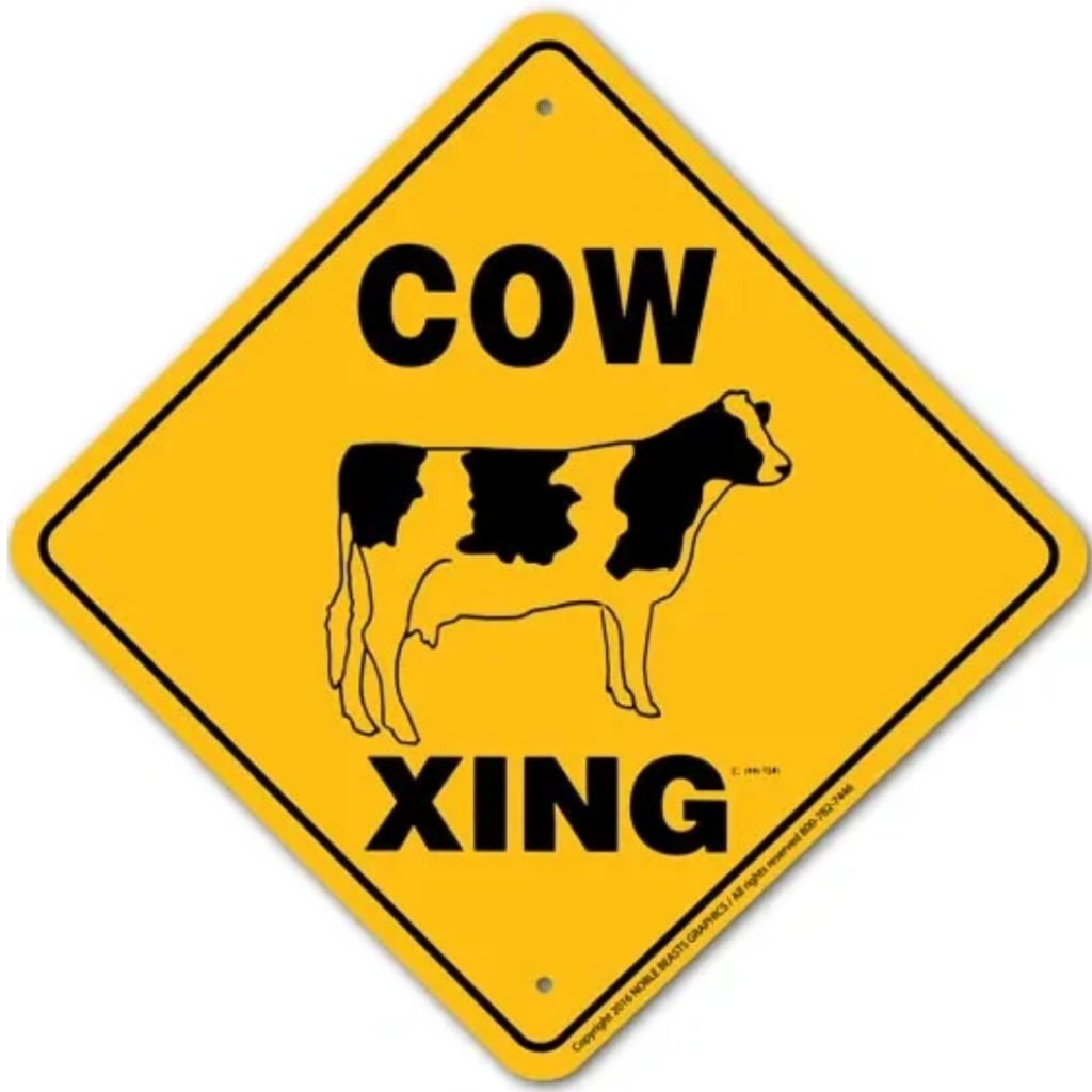 Cow X-ing Sign