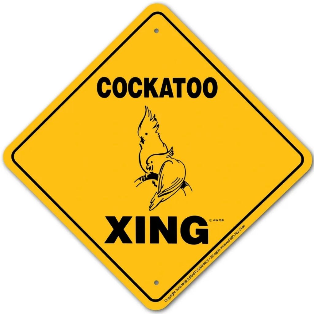 Cockatoo X-ing Sign