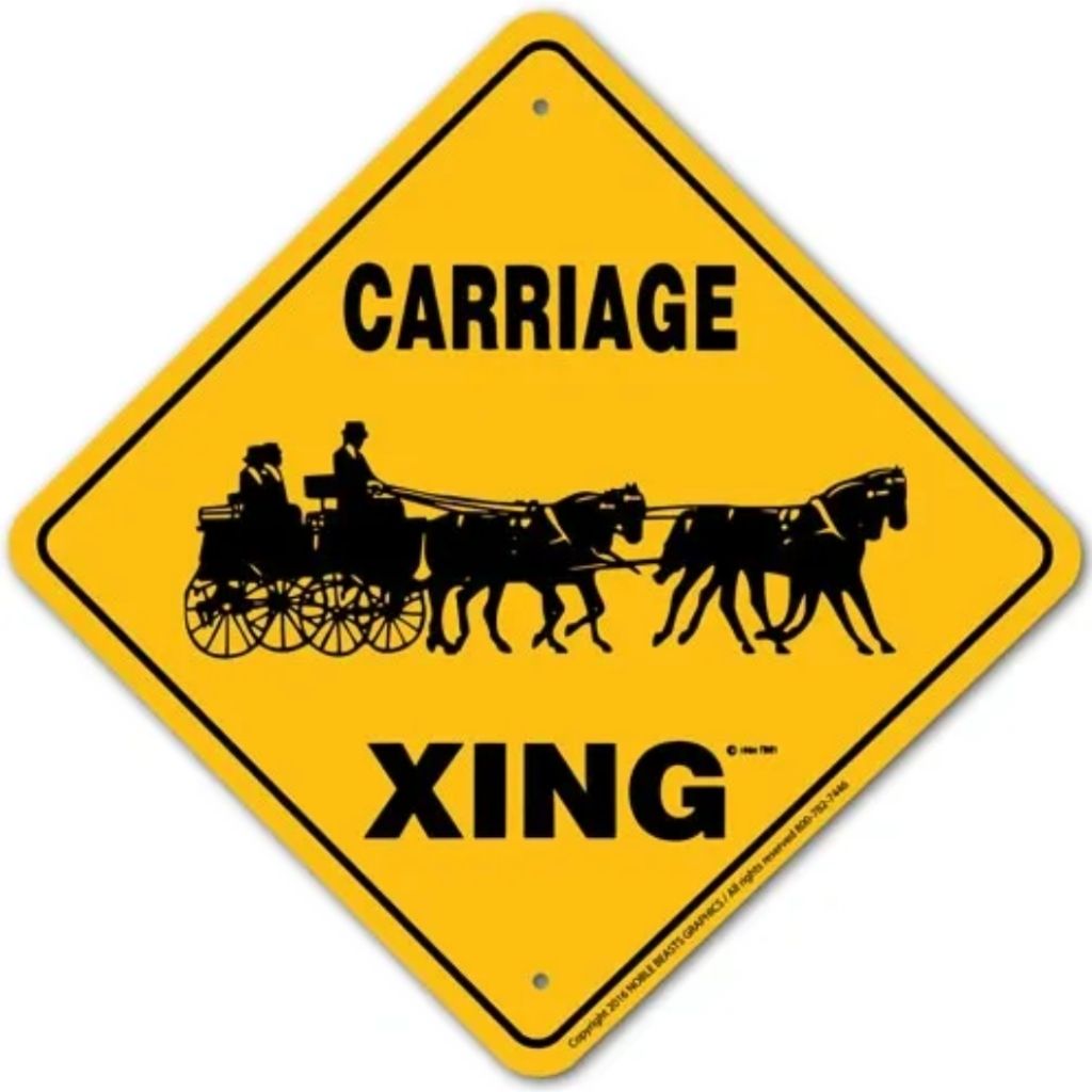 Carriage (4 in Hand) X-ing Sign