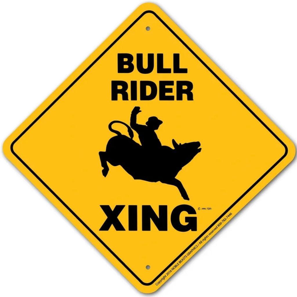 Bull Rider X-ing Sign