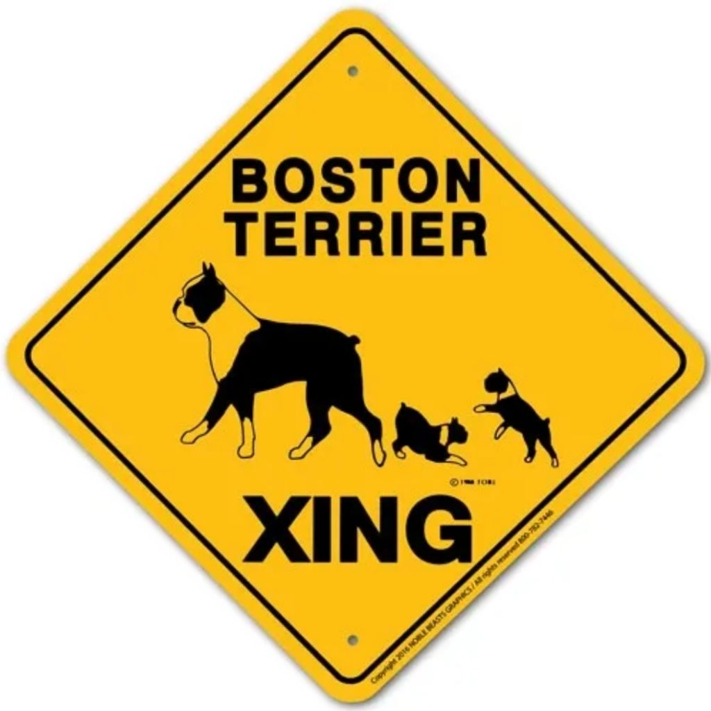 Sign X-ing Boston Terrier