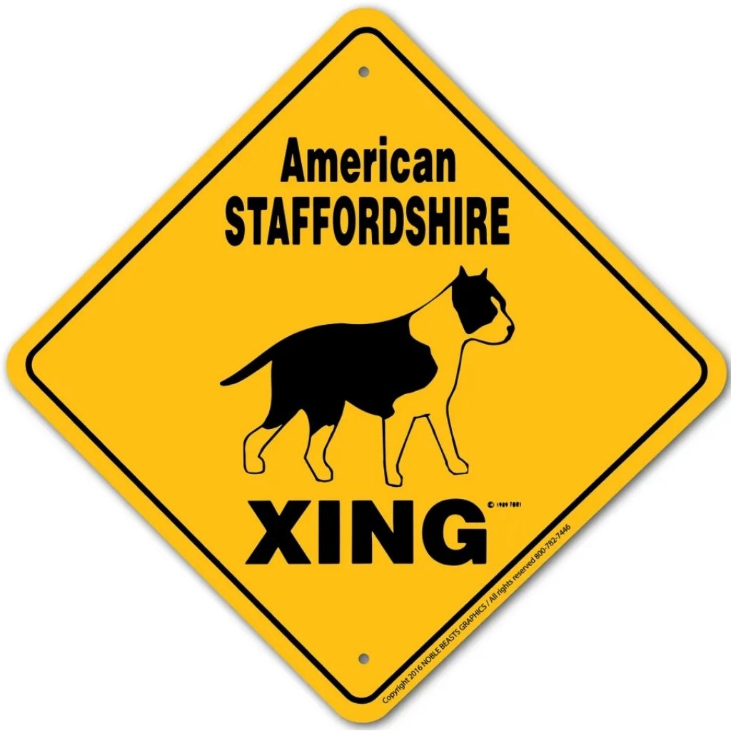 American Staffordshire X-ing Sign