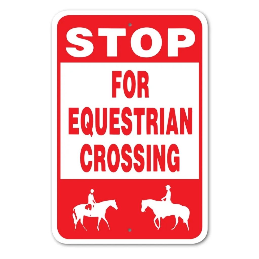 Stop for Equestrian Crossing Sign