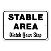 Stable Area Sign