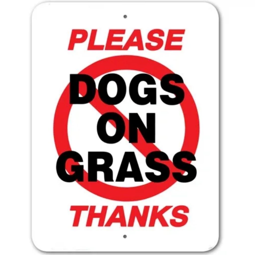 Sign Please No Dogs On Grass