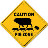 Sign Pig Zone