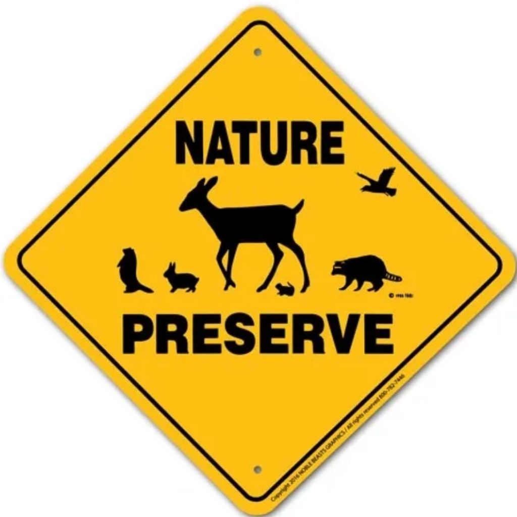 Sign Nature Preserve