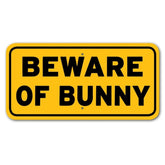 Sign Beware of Bunny