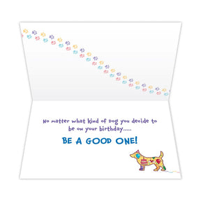 Dog Speak No Matter What Kind Birthday Card