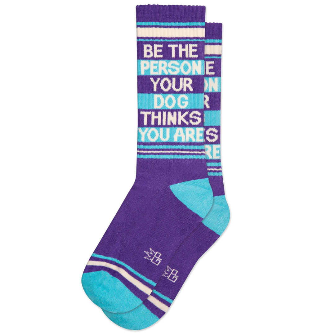 Be The Person Your Dog Thinks You Are Socks - Gumball Poodle